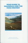 Road Guide to Haleakala and the Hana Highway