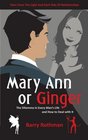Mary Ann or Ginger The Dilemma in Every Man's Life and How to Deal with It