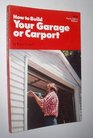 How to Build Your Own Garage or Carport