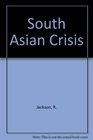 South Asian Crisis