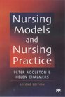 Nursing Models and Nursing Practice