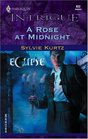 A Rose at Midnight (Eclipse) (Harlequin Intrigue, No 822)