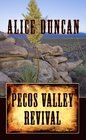 Pecos Valley Revival