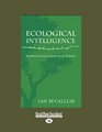 Ecological Intelligence  Rediscovering Ourselves in Nature