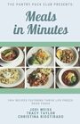 Meals in Minutes 100 Recipes featuring Thrive Life FreezeDried Foods