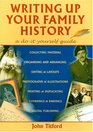 Writing up Your Family History A DoitYourself Guide