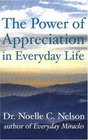 The Power of Appreciation in Everyday Life