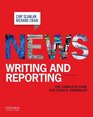 News Writing and Reporting The Complete Guide for Today's Journalist