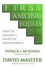 First Among Equals How To Manage A Group Of Professionals