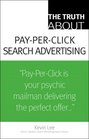 The Truth About PayPerClick Search Advertising