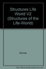 The Structures of the LifeWorld Volume 2