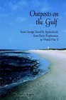 Outposts on the Gulf Saint George Island and Apalachicola from Early Exploration to World War II