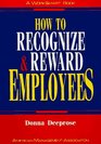 How to Recognize  Reward Employees