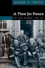 A Time for Peace Fort Lewis Colorado 18781891