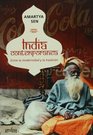 India contemporanea/ The Argumentative Indian Entre La Modernidad Y La Tradicion/ Writings on Indian Culture History and Identity