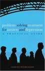 ProblemSolving Treatment for Anxiety and Depression A Practical Guide