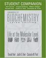 Fundamentals of Biochemistry Student Companion Life at the Molecular Level