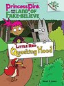 Princess Pink and the Land of FakeBelieve 2 Little Red Quacking Hood   Library Edition