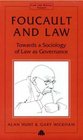 Foucault and Law Towards a Sociology of Law as Governance