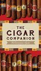 The Cigar Companion Third Edition The Connoisseur's Guide