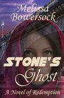 Stone's Ghost A Novel of Redemption