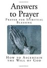 Answers to Prayer How to Ascertain the Will of God