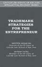 Trademark Strategies for the Entrepreneur