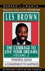 Courage to Live Your Dreams Vol  2