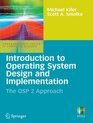 Introduction to Operating System Design and Implementation The OSP 2 Approach