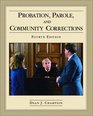 Probation Parole and Community Corrections