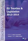 Blackstone's EU Treaties and Legislation 20132014