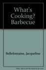 What's Cooking Barbecue