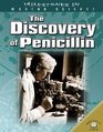 The Discovery Of Penicillin (Milestones in Modern Science)