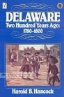 Delaware Two Hundred Years Ago 17801800