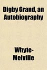 Digby Grand an Autobiography