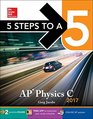 5 Steps to a 5 AP Physics C 2017