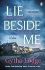 Lie Beside Me The twisty and gripping psychological thriller from the Richard  Judy bestselling author