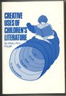 Creative Uses of Children's Literature