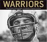 Warriors The Greatest Photographs of Football's Toughest Players