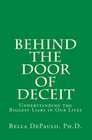 Behind the Door of Deceit Understanding the Biggest Liars in Our Lives