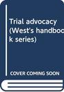 Trial advocacy