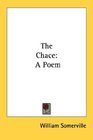 The Chace A Poem