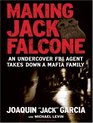 Making Jack Falcone An Undercover FBI Agent Takes Down a Mafia Family
