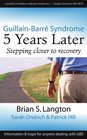 GuillainBarre Syndrome 5 Years Later