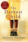 The Darkest Child