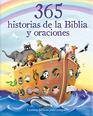 365 Historias de la Biblia y Oraciones Lecturas Biblicas para Compartir