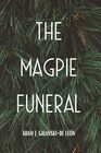 The Magpie Funeral