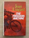 The Freedom Machine