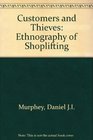 Customers and Thieves An Ethnography of Shoplifting