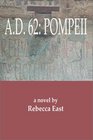 A. D. 62: Pompeii